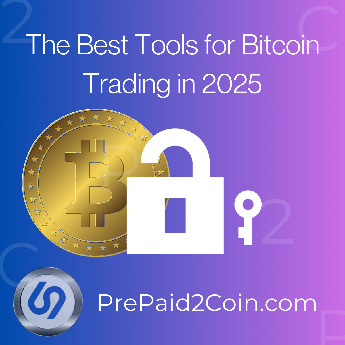 The Best Tools for Bitcoin Trading in 2025 cover image